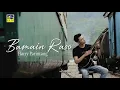Download Lagu HARRY PARINTANG - BAMAIN RASO [Official Music Video] Lagu Minang Terbaru 2019