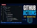 FTP Deployment with GitHub Actions The Full Guide