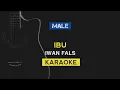 Download Lagu IBU - Iwan Fals Karaoke Acoustic