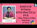 BASICS OF PYTHON EP 31 Map Reduce and Filter functions python for beginners python in hindi