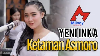 Download Yeni Inka - Ketaman Asmoro | Dangdut [OFFICIAL] MP3