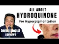 HYDROQUINONE For Pigmentation Dermatologist Reviews