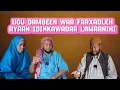 Download Lagu DEG DEG XOG MUHIIMA OO IDINKA WADO LAMAANIHI SANADKAN DUNIDA QABSADEY AROOSKOODA