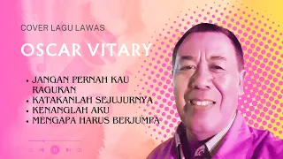 Download Cover Lagu Lawas - Oscar Vitary (Track 8) MP3