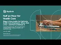 Half an Hour for Health Care Wage Hour Audits for California Health Care Employers - June 25 2026