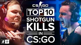 Top 10 Shotgun Kills in CS:GO