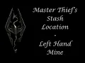 Left Hand Mine - Master Thief s Stash Location