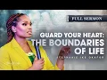 Lagu Guard Your Heart: The Boundaries of Life - Stephanie Ike Okafor
