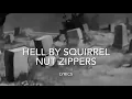 Squirrel Nut Zippers - Hell - Lyrics