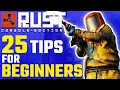 25 Tips Tricks for Beginners Rust Console Tips