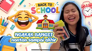 BACK TO SCHOOL KAK SENJA NGAKAK PARAH