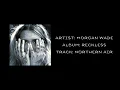 Morgan Wade - Northern Air Only