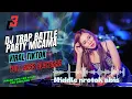 Download Lagu Dj Trap battle party micama viral full bass blayer