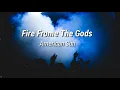Fire From The Gods - American Sun (Lyrics)