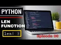 Len Function in Python Sinhala Python Episode 09 SL Android