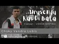 URUSENDU RAS DIBATA ● Choky Vandra Lubis ■Official Video Klip