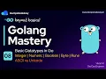 Basic Datatypes in Go Numbers Strings Boolean Byte and Rune