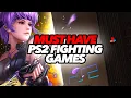 Top Ten Must Have PS2 Fighting Games