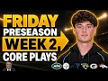 Friday Preseason NFL DFS Slate Breakdown Core Plays First Look Build