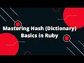 Ruby on Rails Tutorial Mastering Hash Dictionary Basics in Ruby