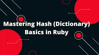 Ruby on Rails Tutorial Mastering Hash Dictionary Basics in Ruby