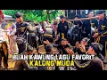 REAK KALONG MUDA STAY DI TEMPAT SUNDAAN BUAH KAWUNG LAGU FAVORIT