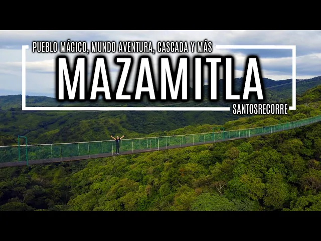 Download MP3 🌄 MAZAMITLA GUÍA COMPLETA - Pueblo Mágico, Cascada, Mundo Aventura. Cómo llegar/Qué hacer/Hospedaje