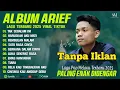 Lagu ARIEF PUTRA FULL ALBUM PILIHAN TERBAIK 2025 - TAK SEDALAM INI - LAGU POP MELAYU TERBARU 2025