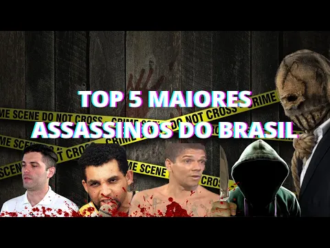 Download MP3 TOP 5 MAIORES SERIAL KILLERS DA HISTÓRIA DO BRASIL