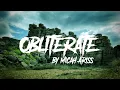 Download Lagu Micah Ariss - Obliterate (UnOfficial Lyric Video) (Read Desc)