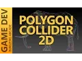 Polygon Collider 2D - 2D Game Development With Unity