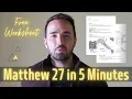 Matthew 27 Summary in 5 Minutes - Quick Bible Study