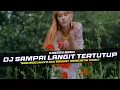 Download Lagu DJ Sampai Langit Tertutup - Kangen Band Remix Galau Slow Bass