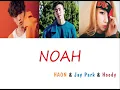HAON (김하온) - NOAH (노아) (Feat. Jay Park (박재범), Hoody (후디)) (가사) [Han|Rom|Eng]