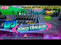 Download Lagu DJ JOKO TINGKIR THAILAND STYLE AND SLOW BASS by GAPRET RMX | JINGEL NIHAL AUDIO