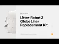 Litter-Robot 3 Globe Liner Replacement Kit