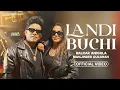 Download Lagu Landi Buchi - Balkar Ankhila, Manjinder Gulshan | Official Video | Balkar Ankhila New Punjabi Song