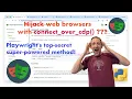 Playwright can hijack web browsers and become stealthy with connect - over