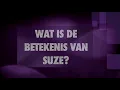 Download Lagu SUZE naam betekenis en herkomst (Wat betekent de naam Suze?) #naambetekenis