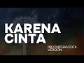 Lagu [HQ] KARAOKE KARENA CINTA - GLENN FREDLY [VERSI INDONESIAN IDOL]