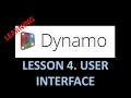 DYNAMO FOR BIM - LESSON 4 USER INTERFACE