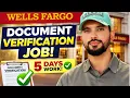Wells Fargo Hiring Document Verification Job 5 Days Work Apply Now