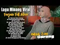 Download Lagu Fauzana - Marindu Rindu Surang - Non Stop Lagu Minang Pilihan Terbaik 2023 Paling Enak Didengar