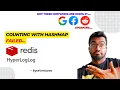 When HashMap FAILS HyperLogLog Redis Scalability Probabilistic System Design