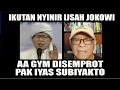 Lagu NYINYIR SOAL IJASAH JOKOWI AKHRNYA AA GYM DISEMPROT PAK IYAS  SUBIYAKTO !