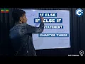 IF ELSE and IF ELSE IF STATEMENT C Chapter Three