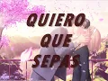 CARDENALES DE NUEVO LEON   QUIERO QUE SEPAS