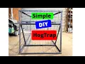 Simple Homemade Hog Trap