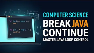 Break and Continue Statements Use Cases Java Tutorial