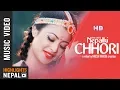 Download Lagu Nepalki Chhori | Pema Lama Ft. Kristina Thapa | New Nepali Adhunik Song 2018/2075